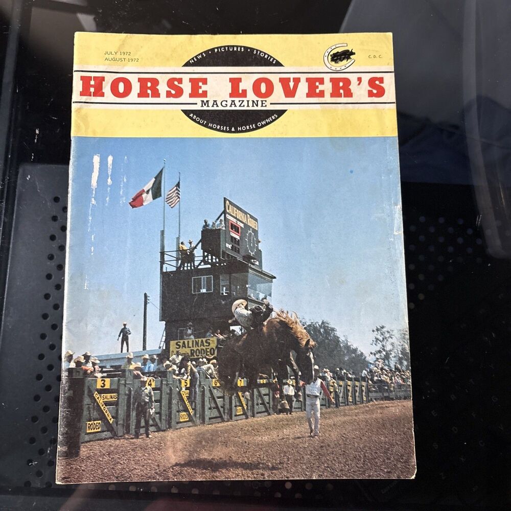 Vintage Horse Lover's Magazine July August 1972 - California Rodeo Salinas Cover